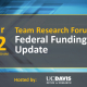 Team Research Forum: Federal Funding Update